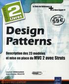 Couverture du livre « Design patterns : description des 23 modèles et mise en place du mvc 2 avec st » de Laurent Debrauwer et Jean-Charles Felicite aux éditions Eni