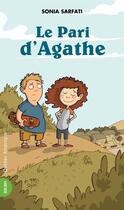 Couverture du livre « Le pari d'agathe » de Sonia Sarfati aux éditions Les Ditions Qubec Amrique