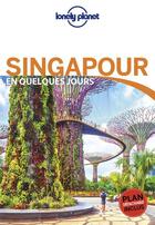 Couverture du livre « Singapour (4e édition) » de Collectif Lonely Planet aux éditions Lonely Planet France