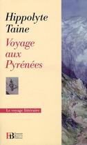 Couverture du livre « Voyage aux Pyrénées » de Hippolyte Taine aux éditions Les Peregrines