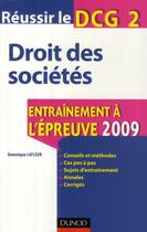 Couverture du livre « Réussir le DCG 2 droit des sociétés » de Dominique Lafleur aux éditions Dunod