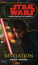 Couverture du livre « Star Wars - l'héritage de la force Tome 8 : révélation » de Karen Traviss aux éditions Fleuve Editions