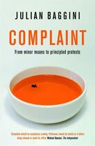 Couverture du livre « Complaint » de Julian Baggini aux éditions Profil Digital