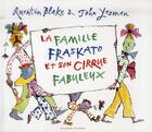 Couverture du livre « La famille Fraskato et son cirque fabuleux » de Quentin Blake et John Yeoman aux éditions Gallimard-jeunesse