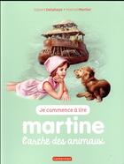 Couverture du livre « Je commence à lire avec Martine T.28 ; l'arche des animaux » de Delahaye Gilbert et Marlier Marcel aux éditions Casterman