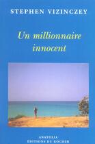 Couverture du livre « Un millionnaire innocent » de Vizinczey S aux éditions Rocher