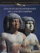 Couverture du livre « Les statues égyptiennes de l'ancien empire » de  aux éditions Reunion Des Musees Nationaux