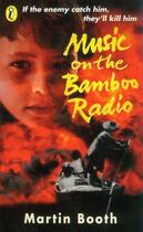 Couverture du livre « Music on the Bamboo Radio » de Martin Booth aux éditions Penguin Books Ltd Digital