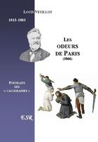 Couverture du livre « Les odeurs de Paris » de Louis Veuillot aux éditions Saint-remi