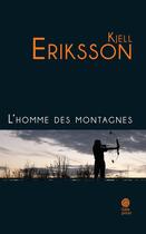 Couverture du livre « L'homme des montagnes » de Kjell Eriksson aux éditions Gaia Editions