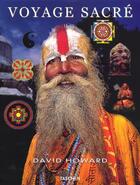 Couverture du livre « Sacred journey » de Howard David aux éditions Taschen