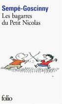Couverture du livre « Le petit Nicolas : les histoires inédites Tome 8 ; les bagarres du petit Nicolas » de Jean-Jacques Sempe et Rene Goscinny aux éditions Folio