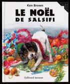 Couverture du livre « Le noel de salsifi » de Ken Brown aux éditions Gallimard-jeunesse