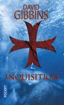 Couverture du livre « Inquisition » de David Gibbins aux éditions Pocket