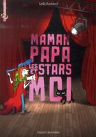 Couverture du livre « Maman, papa, les stars et moi t.3 » de Leila Rasheed aux éditions Bayard Jeunesse