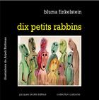 Couverture du livre « Dix petits rabbins » de Bluma Finkelstein aux éditions Jacques Andre