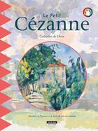 Couverture du livre « Le petit Cézanne » de Catherine De Duve aux éditions Kate'art