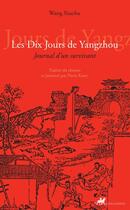Couverture du livre « Les dix jours de Yangzhou ; journal d'un survivant » de Wang Xiuchu aux éditions Editions Anacharsis