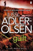 Couverture du livre « Guilt » de Jussi Adler-Olsen aux éditions Adult Pbs