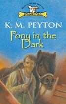 Couverture du livre « Pony In The Dark » de Peyton K M aux éditions Rhcb Digital