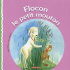 Couverture du livre « Flocon le petit mouton » de Delahaye Gilbert et Simonne Baudoin aux éditions Casterman