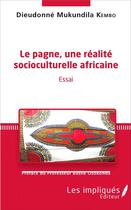 Couverture du livre « Le pagne une réalité socioculturelle africaine » de Dieudonne Mukundila Kembo aux éditions L'harmattan