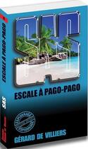 Couverture du livre « SAS t.16 : escale à Pago-Pago » de Gerard De Villiers aux éditions Sas