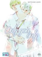Couverture du livre « Only you only » de Mitsuaki Asou aux éditions Boy's Love