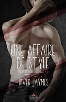 Couverture du livre « Une affaire de style t.3 ; the boyfriend chronicles » de River Jaymes aux éditions Mxm Bookmark