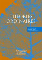 Couverture du livre « Les théories ordinaires » de Jacques Cheyronnaud aux éditions Ehess