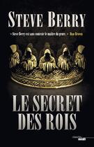 Couverture du livre « Le secret des rois » de Steve Berry aux éditions Cherche Midi