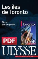 Couverture du livre « Les îles de Toronto » de  aux éditions Ulysse
