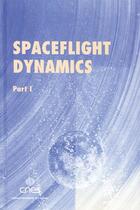 Couverture du livre « Space flight dynamics » de  aux éditions Cepadues