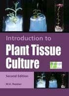 Couverture du livre « Introduction to Plant Tissue Culture » de M.K. Razdan aux éditions Intercept