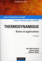 Couverture du livre « Thermodynamique ; bases et applications (2e édition) » de Foussard+Julien+Math aux éditions Dunod