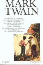 Couverture du livre « Oeuvres t.1 » de Mark Twain aux éditions Bouquins