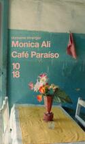 Couverture du livre « Café Paraiso » de Monica Ali aux éditions 10/18