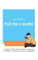 Couverture du livre « Réussir son Bac de français 2024 : Analyse de Poil de carotte de Jules Renard » de Jules Renard aux éditions Bac De Francais