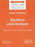 Couverture du livre « Chimie generale - 5 - equilibres acido-basiques » de Gruia/Polisset aux éditions Ellipses
