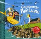 Couverture du livre « Embrouille en Bretagne » de Laurent Audouin et Fanny Joly aux éditions Sarbacane