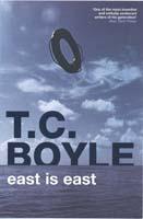 Couverture du livre « East is east » de T. Coraghessan Boyle aux éditions 