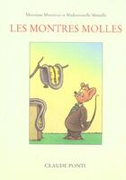Couverture du livre « Monsieur Monsieur et Mademoiselle Moiselle ; les montres molles » de Claude Ponti aux éditions Ecole Des Loisirs