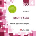 Couverture du livre « DCG 4 ; droit fiscal : cours et applications corrigées » de Pascale Recroix aux éditions Gualino