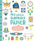 Couverture du livre « Mes petites surprises en papier » de Gael Le Neillon aux éditions Auzou