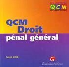 Couverture du livre « Qcm droit penal general » de Patrick Kolb aux éditions Gualino