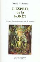 Couverture du livre « L'esprit de la foret » de Mercier aux éditions Accarias-originel