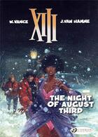 Couverture du livre « XIII t.7 ; the night of August third » de Jean Van Hamme et William Vance aux éditions Cinebook