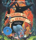 Couverture du livre « Le carnaval jazz des animaux » de Rose Poupelain et Tai-Marc Le Thanh aux éditions Gautier Languereau