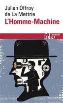Couverture du livre « L'homme-machine » de Julie Offroy De La Mettrie aux éditions Folio