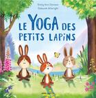 Couverture du livre « Le yoga des petits lapins » de Deborah Allwright et Emily Ann Davison aux éditions Pere Castor